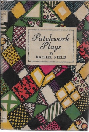 Patchwork Playsby: Field, Rachel