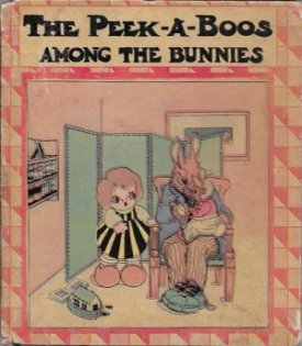 Peek-A-Boos Among the Bunnies, Theby: N/A