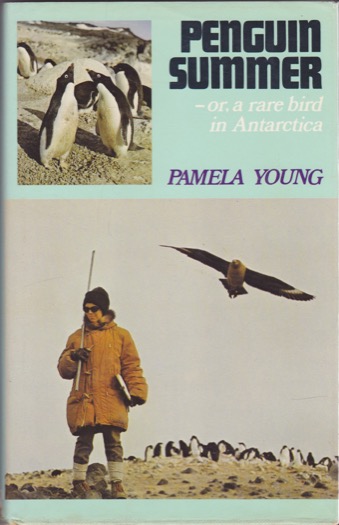 Penguin Summer or A Rare Bird in Antarctica by: Pamela Young