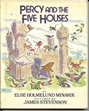 Percy And The Five Housesby: Minarik/Jemes Stevenson, Else Holmelund