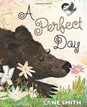 Perfect Day, A (SIGNED COPY)by: Smith, Lane 