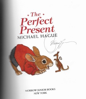 Perfect Present, The (SIGNED COPY)by: Hague, Michael