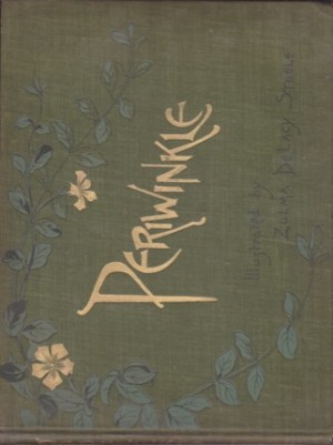 Periwinkle by: Dorr, Julia C. R.