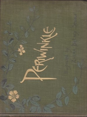 Periwinkle by: Dorr, Julia C. R.