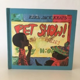 Pet Show! by: Ezra Jack Keats