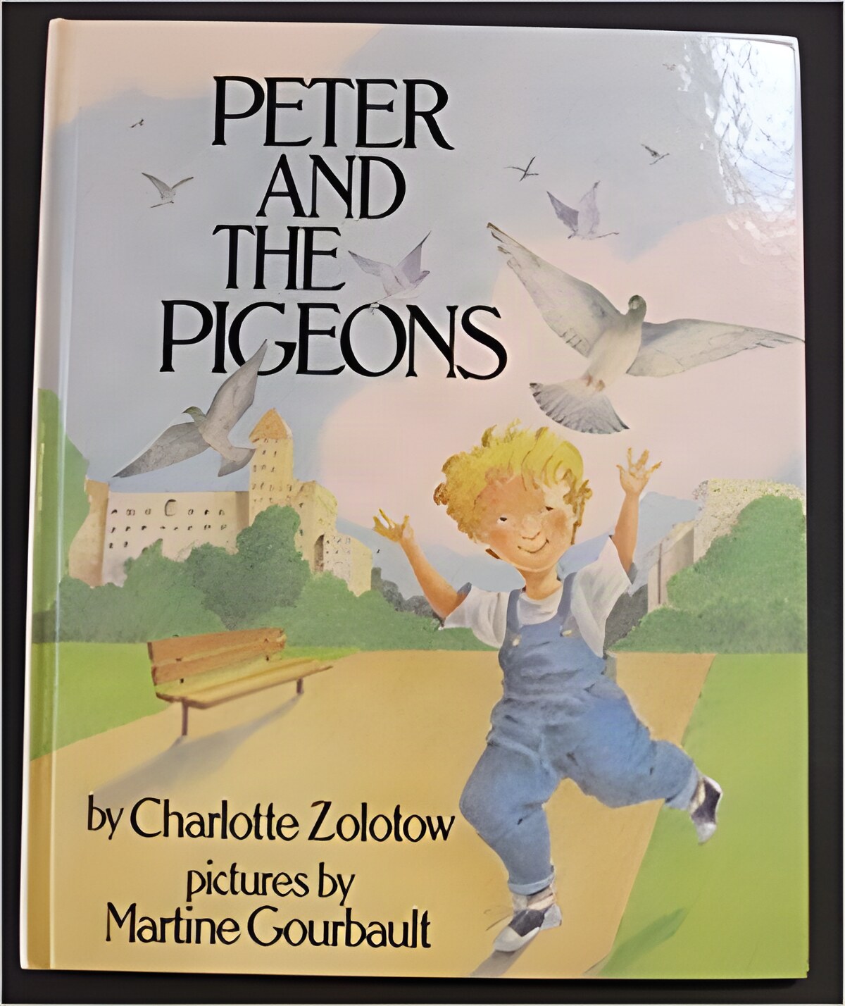 Peter And The Pigeonsby: Zolotow/Martine Gourbault, Charlotte