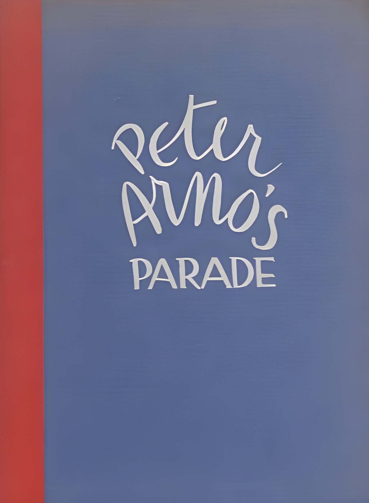 Peter Arno's Paradeby: Arno, Peter
