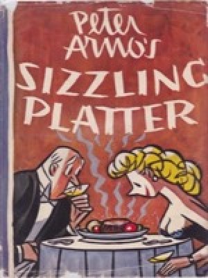Peter Arno's Sizzling Platterby: Arno, Peter