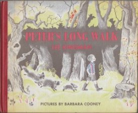 Peter's Long Walkby: Kingman/Barbara Cooney, Lee
