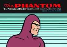 Phantom Sundays Archive, The: Full Size Half Pages 1939-1942 by: Falk, Lee
