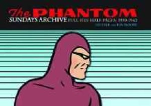 Phantom Sundays Archive, The: Full Size Half Pages 1939-1942 by: Falk, Lee