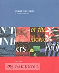 Philip Grushkin: A Designer"s Archiveby: Shaw, Paul