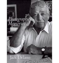 Photographic Memoriesby: Delano, Jack
