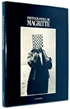 Photographies de Magritteby: Magritte, Rene