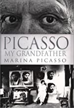 Picasso My Grandfatherby: Picasso, Marina