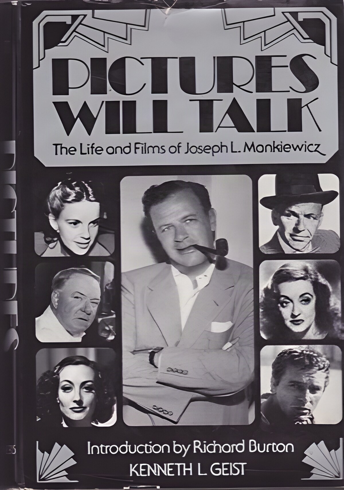 Pictures Will Talk: The Life and Films of Joseph L. Mankiewiczby: Kenneth L Geist
