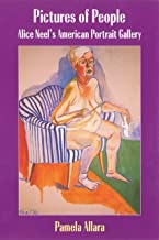 Pictures of People: Alice Neel's American Portrait Galleryby: Allara, Pamela