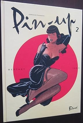 Pin-Up 2by: Yann (Author), Berthet Philippe (Illustrator)