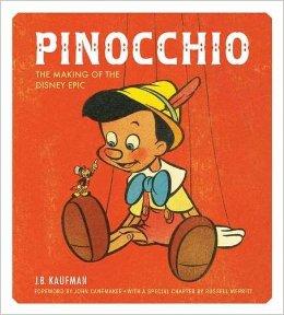 Pinocchio: The Making of the Disney Epicby: Kaufman, J.B.