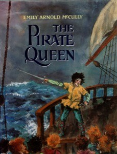 Pirate Queen, Theby: McCully, Emily Arnold