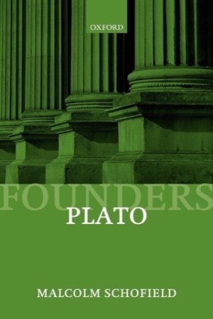 Plato: Political Philosophy (Founders of Modern Political and Social Thought)by: Schofield, Malcolm