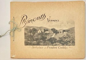 Plymouth, Vermont: Birthplace of President Coolidgeby: 