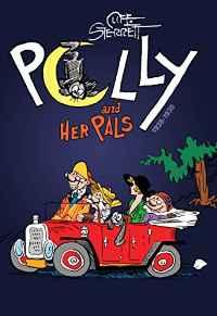Polly and Her Pals: Complete Sunday Comics 1928-1930 by: Cliff Sterrett (Author, Cover Design, Artist)