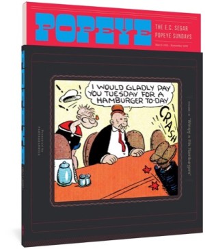 Popeye Volume 2: Wimpy & His Hamburgers (the E. C. Segar Popeye Sundays)by: Segar, E. C., Introduction: Huizenga, Kevin