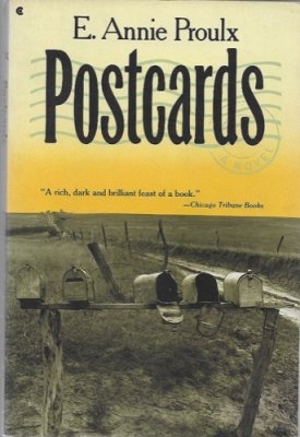 Postcards (SIGNED COPY)by: Proulx, E. Annie