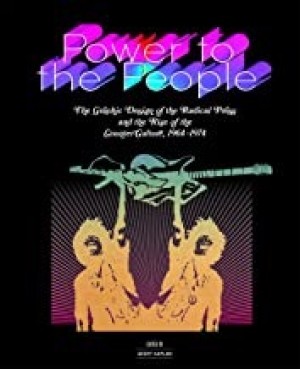 Power to the People: The Graphic Design of the Radical Press and the Rise of the Counter-Culture, 1964-1974by: Kaplan, Geoff