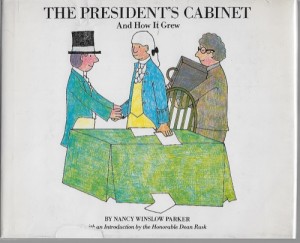 President's Cabinet and How it Grew, Theby: Parker, Nancy Winslow