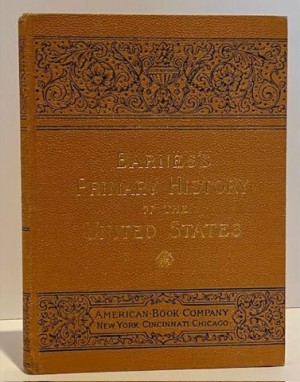 Primary History of the United States: For Intermediate Classes (Barnes History Series)by: Donnelly, T.F.