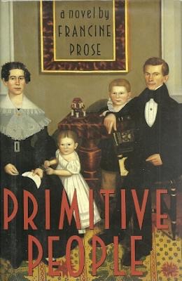 Primitive People (SIGNED COPY)by: Prose, Francine