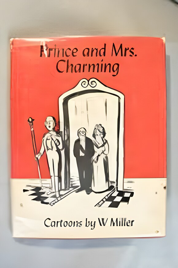 Prince and Mrs. Charming - Cartoons by W. Millerby: Miller, W.