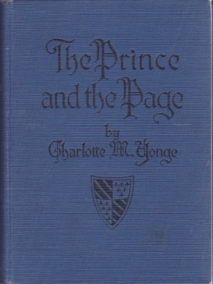 Prince and the Page, The - A Story of the Last Crusadeby: Yonge/Marguerite De Angeli, Charlotte M.
