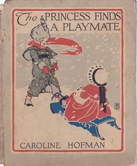 Princess Finds a Playmate, Theby: Hofman, Caroline 