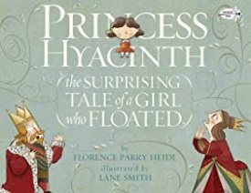 Princess Hyacinth (SIGNED BY ILLUSTRATOR)by: Heide, Florence Parry and Lane Smith