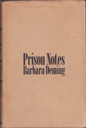 Prison Notes by: Deming, Barbara 