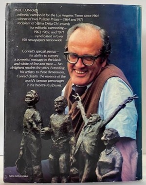 Pro and Conrad: Where Have All the Leaders Gone?by: Paul Conrad, Art Buchwald (Foreword)