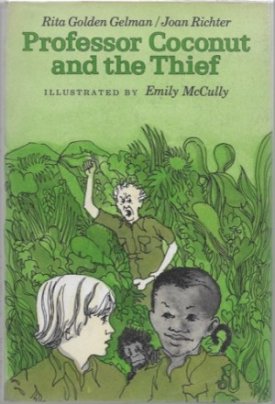 Professor Coconut and the Thiefby: Gelman, Rita Golden and Joan Richter