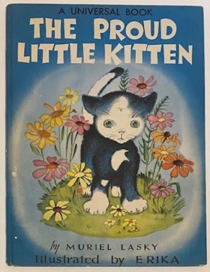 Proud Little Kitten, Theby: Lasky, Muriel/Erika