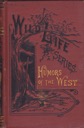 Puddleford Papers, The: Or, Humors of the Westby: Riley, H.H.