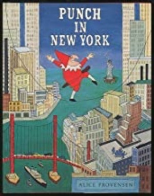 Punch in New Yorkby: Alice Provensen / Martin Provensen 