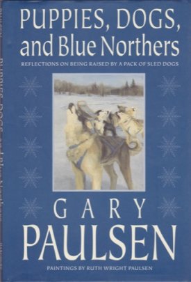 Puppies, Dogs and Blue Northersby: Paulsen, Gary