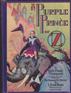 Purple Prince of Oz, Theby: Thompson, Ruth Plumly (L. Frank Baum )