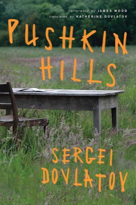 Pushkin Hillsby: Dovlatov, Sergei 