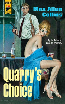 QUARRY'S CHOICEby: Max Allan Collins