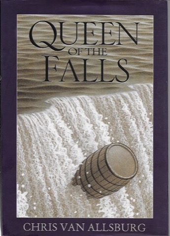 Queen of the Falls (SIGNED COPY)by: Allsburg, Chris Van