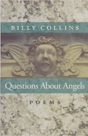 Questions About Angels: Poems (SIGNED COPY)by: Collins, Billy 