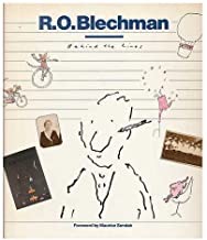 R. O. Blechman: Behind the Linesby: Blechman, R. O.